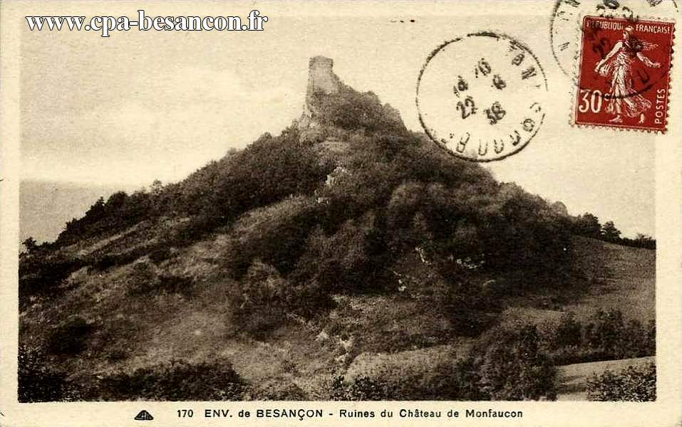 170 ENV. de BESANÇON - Ruines du Château de Monfaucon